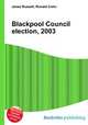 Blackpool Council election, 2003, Jesse Russell,Ronald Cohn 