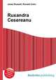 Ruxandra Cesereanu, Jesse Russell,Ronald Cohn 