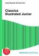 Classics Illustrated Junior, Jesse Russell,Ronald Cohn 
