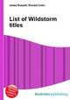 List of Wildstorm titles, Jesse Russell,Ronald Cohn 