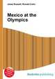 Mexico at the Olympics, Jesse Russell,Ronald Cohn 