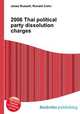 2006 Thai political party dissolution charges, Jesse Russell,Ronald Cohn 