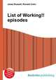List of Working!! episodes, Jesse Russell,Ronald Cohn 