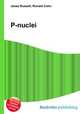 P-nuclei, Jesse Russell,Ronald Cohn 