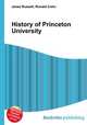 History of Princeton University, Jesse Russell,Ronald Cohn 
