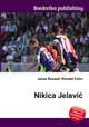 Nikica Jelavic, Jesse Russell,Ronald Cohn 