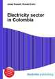Electricity sector in Colombia, Jesse Russell,Ronald Cohn 
