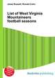 List of West Virginia Mountaineers football seasons, Jesse Russell,Ronald Cohn 