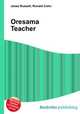Oresama Teacher, Jesse Russell,Ronald Cohn 