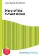 Hero of the Soviet Union, Jesse Russell,Ronald Cohn 
