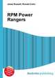 RPM Power Rangers, Jesse Russell,Ronald Cohn 
