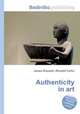 Authenticity in art, Jesse Russell,Ronald Cohn 