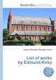 List of works by Edmund Kirby, Jesse Russell,Ronald Cohn 