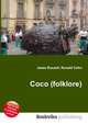 Coco (folklore), Jesse Russell,Ronald Cohn 