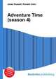 Adventure Time (season 4), Jesse Russell,Ronald Cohn 
