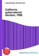 California gubernatorial election, 1998, Jesse Russell,Ronald Cohn 