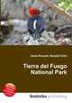 Tierra del Fuego National Park, Jesse Russell,Ronald Cohn 