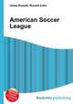 American Soccer League, Jesse Russell,Ronald Cohn 