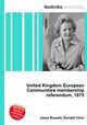 United Kingdom European Communities membership referendum, 1975, Jesse Russell,Ronald Cohn 