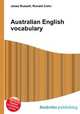 Australian English vocabulary, Jesse Russell,Ronald Cohn 