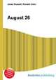 August 26, Jesse Russell,Ronald Cohn 