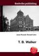 T. B. Walker, Jesse Russell,Ronald Cohn 