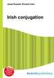 Irish conjugation, Jesse Russell,Ronald Cohn 