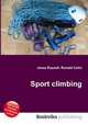 Sport climbing, Jesse Russell,Ronald Cohn 