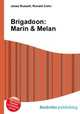 Brigadoon: Marin & Melan, Jesse Russell,Ronald Cohn 