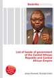 List of heads of government of the Central African Republic and Central African Empire, Jesse Russell,Ronald Cohn 