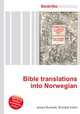 Bible translations into Norwegian, Jesse Russell,Ronald Cohn 
