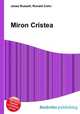 Miron Cristea, Jesse Russell,Ronald Cohn 