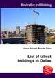 List of tallest buildings in Dallas, Jesse Russell,Ronald Cohn 