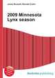 2009 Minnesota Lynx season, Jesse Russell,Ronald Cohn 
