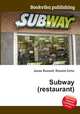 Subway (restaurant), Jesse Russell,Ronald Cohn 