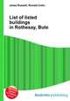 List of listed buildings in Rothesay, Bute, Jesse Russell,Ronald Cohn 