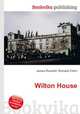 Wilton House, Jesse Russell,Ronald Cohn 
