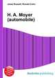 H. A. Moyer (automobile), Jesse Russell,Ronald Cohn 
