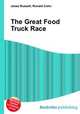 The Great Food Truck Race, Jesse Russell,Ronald Cohn 