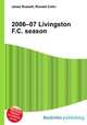 2006–07 Livingston F.C. season, Jesse Russell,Ronald Cohn 
