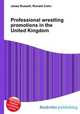 Professional wrestling promotions in the United Kingdom, Jesse Russell,Ronald Cohn 