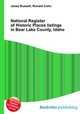 National Register of Historic Places listings in Bear Lake County, Idaho, Jesse Russell,Ronald Cohn 