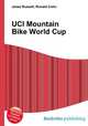 UCI Mountain Bike World Cup, Jesse Russell,Ronald Cohn 