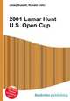 2001 Lamar Hunt U.S. Open Cup, Jesse Russell,Ronald Cohn 