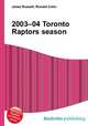 2003–04 Toronto Raptors season, Jesse Russell,Ronald Cohn 