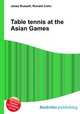 Table tennis at the Asian Games, Jesse Russell,Ronald Cohn 
