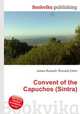 Convent of the Capuchos (Sintra), Jesse Russell,Ronald Cohn 