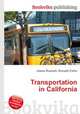 Transportation in California, Jesse Russell,Ronald Cohn 