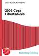 2006 Copa Libertadores, Jesse Russell,Ronald Cohn 