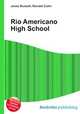 Rio Americano High School, Jesse Russell,Ronald Cohn 